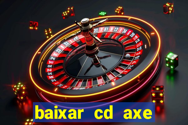 baixar cd axe bahia 2000 gratis